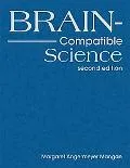 Brain Compatible Science