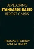 Standards-Based Grading and Reporting Systems