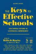 The Keys to Effective Schools : Educational Reform as Continuous Improvement