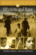 Ethnicity and Race: Making Identities in a Changing World (Sociology for a New Century Series)
