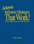 More Inclusion Strategies That Work!: Aligning Student Strengths with Standards