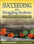 Succeeding with Struggling Students: A Planning Resource for Raising Achievement