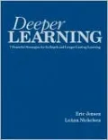 Deeper Learning: 7 Powerful Strategies for In-Depth and Longer-Lasting Learning