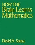 How the Brain Learns Mathematics