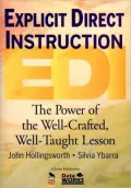 Explicit Direct Instruction (EDI): The Power of the Well-Crafted, Well-Taught Lesson