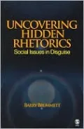 Uncovering Hidden Rhetorics: Social Issues in Disguise