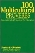 100 Multicultural Proverbs: Inspirational Affirmations for Educators