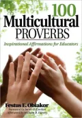 100 Multicultural Proverbs: Inspirational Affirmations for Educators