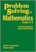 Problem Solving in Mathematics, Grades 3-6: Powerful Strategies to Deepen Understanding