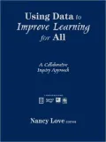 Using Data To Improve Learning For All