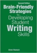 Brain-Friendly Strategies for Developing Student Writing Skills