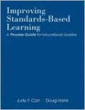 Improving Standards-Based Learning: A Process Guide for Educational Leaders
