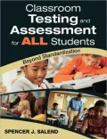 Classroom Testing and Assessment for ALL Students: Beyond Standardization