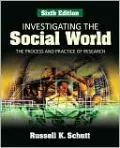 Investigating the Social World: The Process and Practice of Research