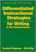 Differentiated Instructional Strategies for Writing in the Content Areas