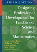 Designing Professional Development for Teachers of Science and Mathematics