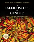 The Kaleidoscope of Gender: Prisms, Patterns, and Possibilities