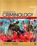 Introduction to Criminology: Theories, Methods, and Criminal Behavior