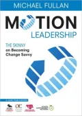 Motion Leadership: The Skinny on Becoming Change Savvy