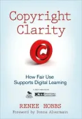 Copyright Clarity: How Fair Use Supports Digital Learning