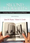 Second Thoughts: Seeing Conventional Wisdom Through the Sociological Eye