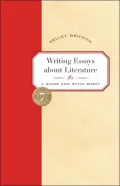 Writing Essays About Literature: A Guide and Style Sheet