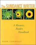 The Sundance Writer: A Rhetoric, Reader, Handbook
