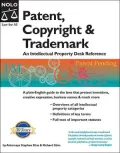 Patent, Copyright & Trademark An Intellectual Property Desk Reference