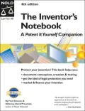 Inventor's Notebook: A Patent It Yourself Companion