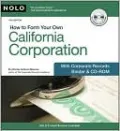How to Form Your Own California Corporation: With Corporate Records Binder & CD-ROM, Sixth Edition
