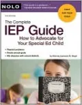 The Complete IEP Guide: How to Advocate for Your Special Ed Child