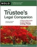 The Trustee's Legal Companion: A Step-by-Step Guide to Administering a Living Trust