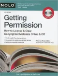 Getting Permission: How to License & Clear Copyrighted Materials Online & Off
