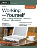 Working for Yourself: Law & Taxes for Independent Contractors, Freelancers & Consultants