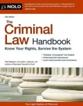 The Criminal Law Handbook: Know Your Rights, Survive the System