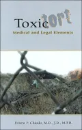 Toxic Tort: Medical and Legal Elements
