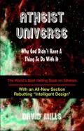 Atheist Universe: Why God Didn't Have a Thing to Do with It