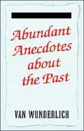 Abundant Anecdotes