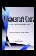 Aristoxenus's Ghost: An Ancient Metaphysical Mystery Solved