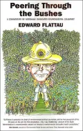 Peering Through the Bushes: A Commentary by Nationally Syndicated Environmental Columnist Edward Flattau