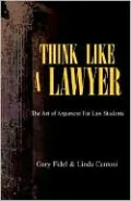 Think Like A Lawyer