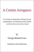 A Certain Arrogance