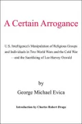 A Certain Arrogance