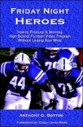 Friday Night Heroes: How to Produce a Winning Football Video Program Without Losing Your Mind