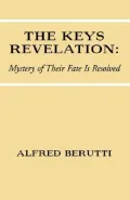 The Keys Revelation: Mystery of Their Fate Is Resolved