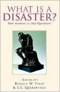What Is A Disaster?: New Answers to Old Questions