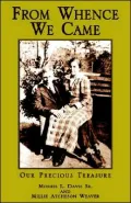 From Whence We Came: Our Precious Treasure
