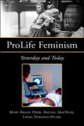 Prolife Feminism: Yesterday and Today