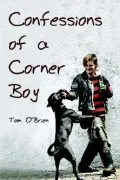 Confessions of A Corner Boy 
