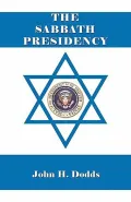 The Sabbath Presidency